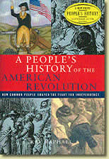 A People's History of the American Revolution by Ray Raphael